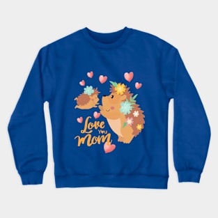 Love You Mom Crewneck Sweatshirt